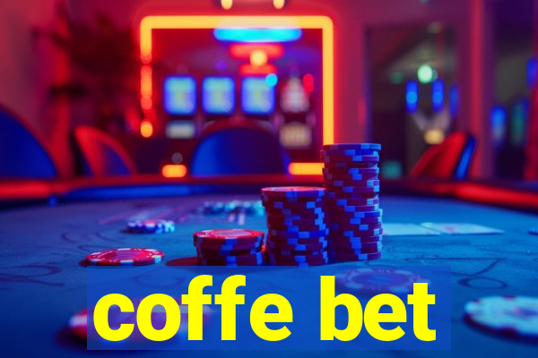 coffe bet